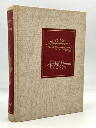 Item #4058 Bibliotheca Vinaria. André Simon