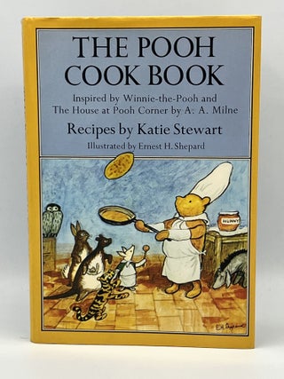 Item #4085 The Pooh Cook Book; Inspired by Winnie-The-Pooh and The House At Pooh Corner by A.A....