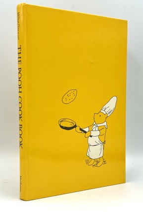 The Pooh Cook Book; Inspired by Winnie-The-Pooh and The House At Pooh Corner by A.A. Milne