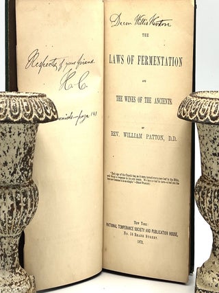 The LAWS OF FERMENTATION and THE WINES OF THE ANCIENTS