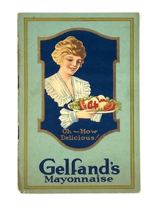 Item #4207 Gelfand's Mayonnaise; Oh-How Delicious! Gelfand