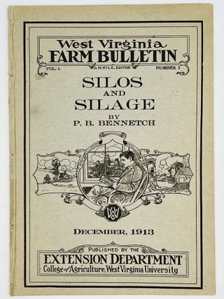 Item #4257 West Virginia FARM BULLETIN - SILOS AND SILAGE; Vol. 1, Number 3 - December 1913. P. B...