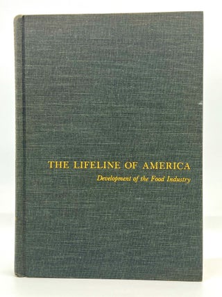 The Lifeline of America; Development of The Food Industry