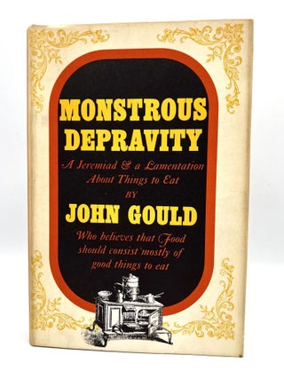 Item #4387 MONSTROUS DEPRAVITY; A Jeremaid and a Lamentation. John Gould