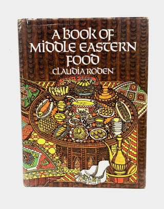 Item #4458 A Book of Middle Eastern Food; Illustrated by Alta Ann Parkins. Claudia Roden