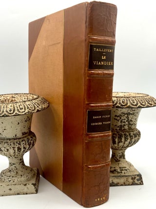 LE VIANDIER de Guillaume Tirel dit TAILLEVENT; With letters and literature from Georgina E. Brereton, scholar of medieval French literature and culture