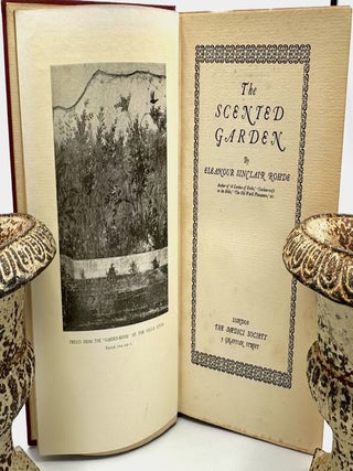 Item #4559 The SCENTED GARDEN. Eleanour Sinclair Rohde, Elizabeth David