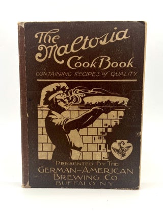 Item #4582 The Maltosia Cook Book. The Gernan-American Brewing Co