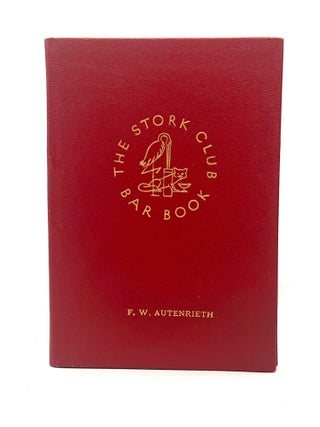 Item #4646 The Stork Club Bar Book. Lucius Beebe