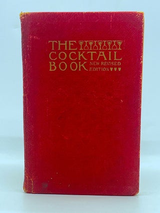 Item #4649 The Cocktail Book; A Sideboard Manual for Gentlemen