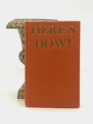 HERE'S HOW!; New and Revised Edition
