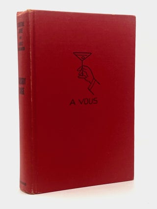 Item #4654 Crosby Gaige's Cocktail Guide and Ladies' Companion; Forward by Lucius Beebe, Finale...