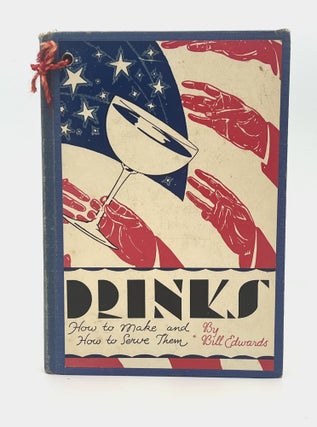 Item #4655 How to Mix Drinks; How to Make and How to Serve Them. Bill Edwards