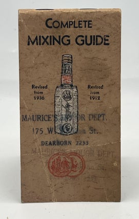 Item #4670 COMPLETE MIXING GUIDE; Containing a Full List of Formulas for Making All Standard...