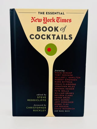 Item #4729 The New York Times ESSENTIAL BOOK of COCKTAILS. Steve Reddicliffe