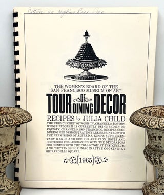 JULIA CHILD at the San Francisco Museum of Arts: Tour of the Dining Decor