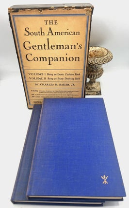 Item #4799 The South American Gentleman's Companion VOL. I & II; BEING AN EXOTIC COOKERY BOOK -...