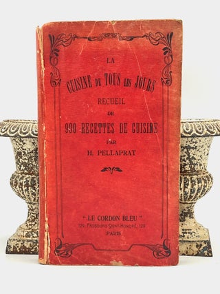Item #4822 La CUISINE de TOUS les JOURS; RECUEIL de 900 Receites de Cuisine Journalière à...