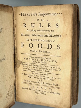 Item #4867 HEALTH'S IMPROVEMENT: or, RULES Comprizing and Discovering the NATURE, METHOD AND...