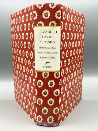 ELIZABETH DAVID CLASSICS; Mediterranean Food, French Country Cooking, Summer Cooking