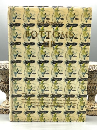 Item #4913 Bottoms Up. Ted Saucier