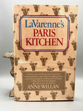 Item #4946 La Varenne's PARIS KITCHEN. Anne Willan