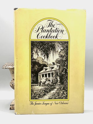 Item #4949 THE PLANTATION COOKBOOK; Illustrated by M. Dell Weller. The Junior League of New Orleans