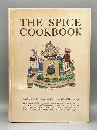 Item #4957 THE SPICE COOKBOOK; Illustrated by Jo Spier. Avanelle Day, Lillie Stuckey
