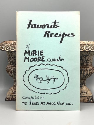 Favorite Recipes of Marie Moore, curator