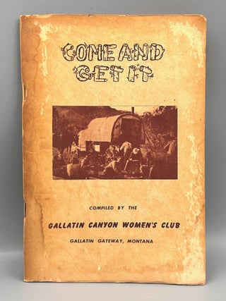 COMMUNITY COOKBOOK] COME AND GET IT