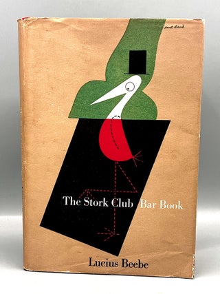 The Stork Club Bar Book. Lucius Beebe.