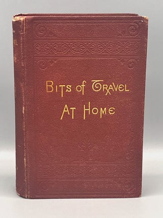 BITS OF TRAVEL AT HOME