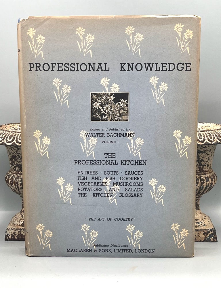 Item #5112 PROFESSIONAL KNOWLEDGE - "THE ART OF COOKERY"; for the Hotel, Restaurant, and Catering Trade. edited, published by.