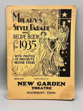 Milady's Style Parade and RECIPE BOOK for 1935; With Photos of Favorite Movie Stars