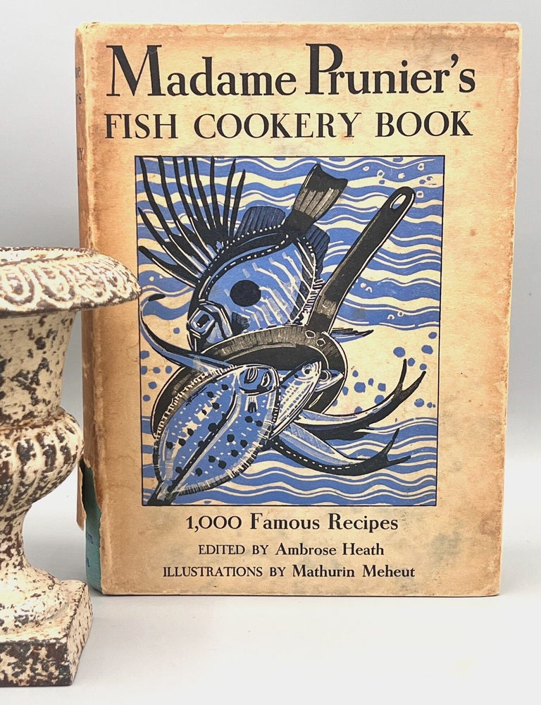 Item #5132 MADAME PRUNIER'S FISH COOKERY BOOK; Selected, Translated and Edited, with an Introduction and Notes, from Les Poissons, Coquillages, Crusta es et leur Preparation Culinaire par Michel Bouzy. Ambrose Heath.