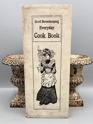 GOOD HOUSEKEEPING Everyday Cook Book; A Combined Memorandum Cook Book and Scrap Book