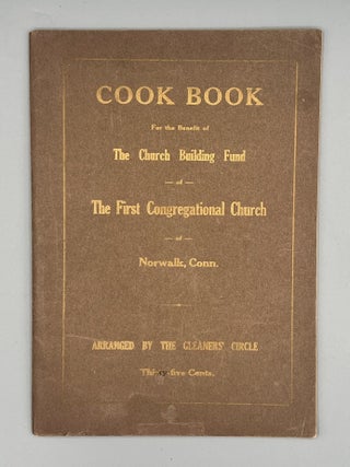 COMMUNITY COOKBOOK] COOK BOOK for the benefit of The Church Building Fund of The First...