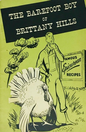 Item #842 The Barefoot Boy Of Brittany Hills; Famous Epicurean Recipes. Arthur R. Vinton